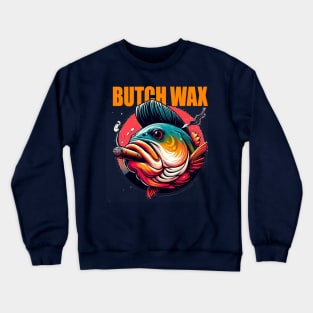 Captain Butch Wax Crewneck Sweatshirt